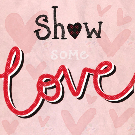 Show Some Love Note Card Design by Jodie Smith for Pure Art Licensing Agency